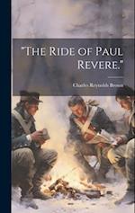 "The Ride of Paul Revere." 