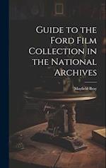 Guide to the Ford Film Collection in the National Archives 