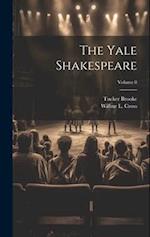 The Yale Shakespeare; Volume 8 