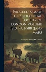 Proceedings of the Zoological Society of London Volume 1910, pp. 1-588 (Jan.-Mar.) 