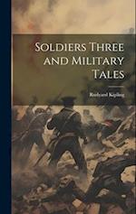 Soldiers Three and Military Tales 