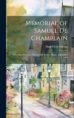 Memorial of Samuel de Champlain: Who Discovered the Island of Mt. Desert, Maine, September 5, 1604 