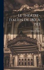 Le Théâtre-Italien de 1801 à 1913