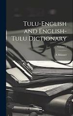 Tulu-English and English-Tulu Dictionary; Volume 2 