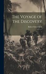 The Voyage of the Discovery: 1 