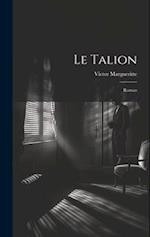 Le talion; roman