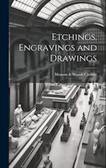 Etchings, Engravings and Drawings 