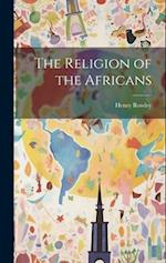 The Religion of the Africans 