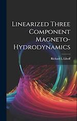Linearized Three Component Magneto-hydrodynamics 