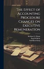 The Effect of Accounting Procedure Changes on Executive Remuneration 