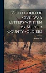 Collection of Civil War Letters Written by Mercer County Soldiers 
