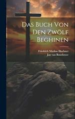 Das Buch von den zwölf Beghinen