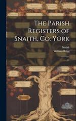 The Parish Registers of Snaith, Co. York: 57 