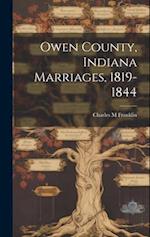 Owen County, Indiana Marriages, 1819-1844 