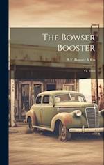 The Bowser Booster: Yr. 1918 
