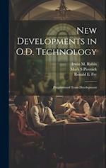 New Developments in O.D. Technology: Programmed Team Development 
