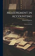 Measurement in Accounting: Scope and Setting 