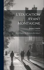 L'éducation avant Montaigne