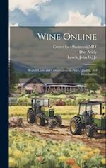 Wine Online: Search Costs and Competition on Price, Quality, and Distribution 