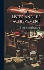LISTER AND HIS ACHIEVEMENT 