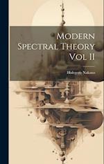 Modern Spectral Theory Vol II 