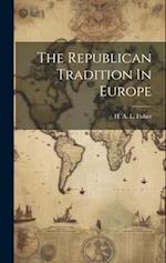 The Republican Tradition In Europe 