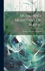 Music And Musicians Of Maine 