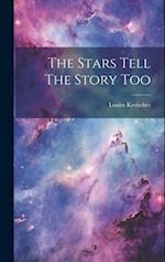 The Stars Tell The Story Too 