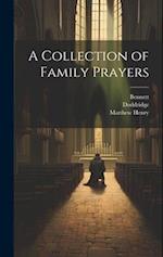 A Collection of Family Prayers 