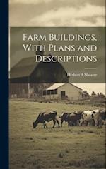 Farm Buildings, With Plans and Descriptions 