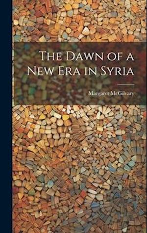 The Dawn of a new era in Syria