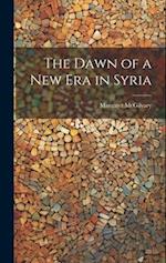 The Dawn of a new era in Syria 