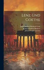 Lenz Und Goethe