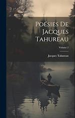Poésies De Jacques Tahureau; Volume 2