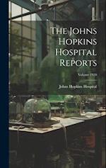 The Johns Hopkins Hospital Reports; Volume 1920 