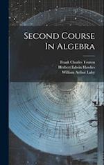 Second Course In Algebra 