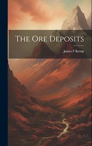 The Ore Deposits