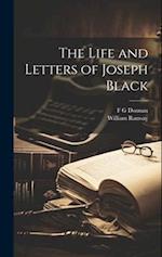The Life and Letters of Joseph Black 