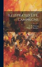 Illustrated Life, Campaigns 