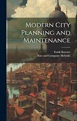 Modern City Planning and Maintenance 