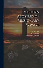 Modern Apostles of Missionary Byways 