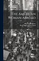 The American Woman Abroad 