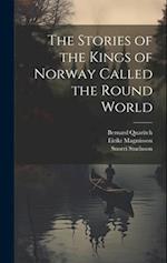 The Stories of the Kings of Norway Called the Round World 