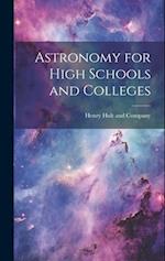 Astronomy for High Schools and Colleges 