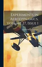 Experiments in Aerodynamics, Volume 27, issue 1 