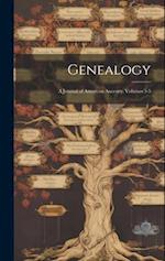 Genealogy: A Journal of American Ancestry, Volumes 3-5 