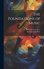 The Foundations of Music 