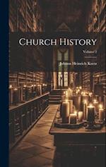 Church History; Volume 2 