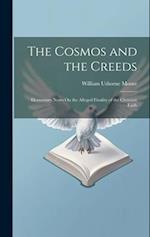 The Cosmos and the Creeds: Elementary Notes On the Alleged Finality of the Christian Faith 