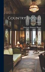 Country Houses; Volume 3 